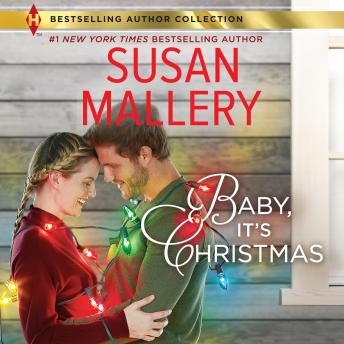 Baby, It's Christmas, Audio book by Susan Mallery
