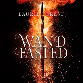 Wandfasted, Audio book by Laurie Forest