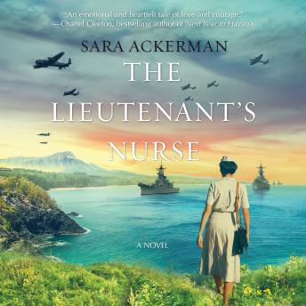Lieutenant's Nurse, Audio book by Sara Ackerman
