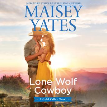 Lone Wolf Cowboy, Maisey Yates