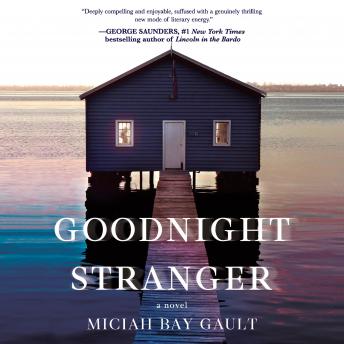 Goodnight Stranger: A Novel