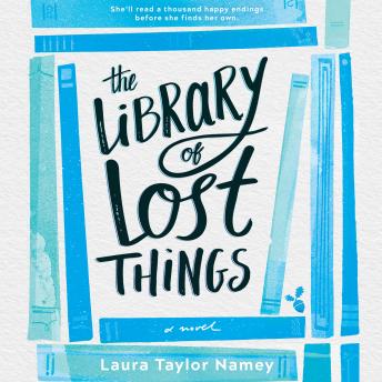 Library of Lost Things, Laura Taylor Namey
