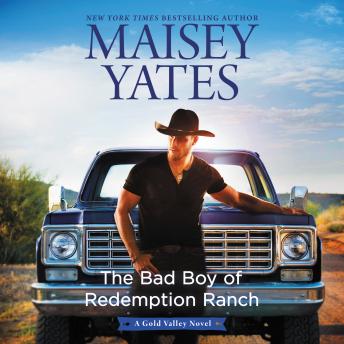 Bad Boy of Redemption Ranch, Maisey Yates