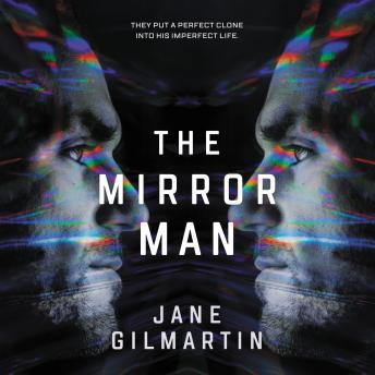 Listen The Mirror Man By Jane Gilmartin Audiobook audiobook