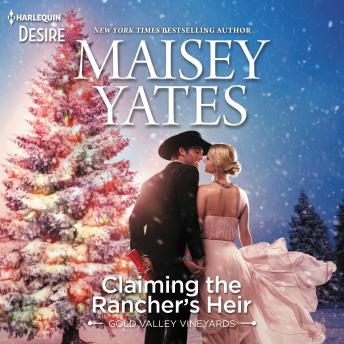 Claiming the Rancher's Heir, Maisey Yates