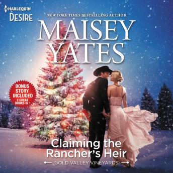 Claiming the Rancher's Heir & Rancher's Wild Secret, Maisey Yates