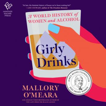 Download Girly Drinks: A World History of Women and Alcohol by Mallory O'meara