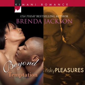 Beyond Temptation & Risky Pleasures, Brenda Jackson