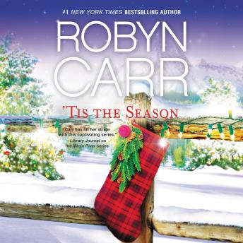 'Tis the Season, Audio book by Robyn Carr