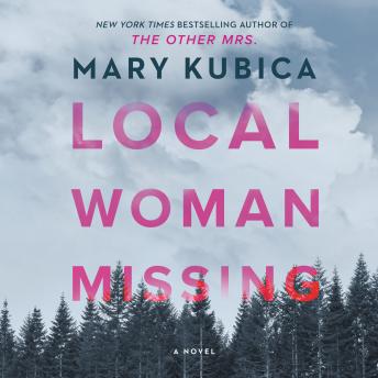 Download Local Woman Missing by Mary Kubica