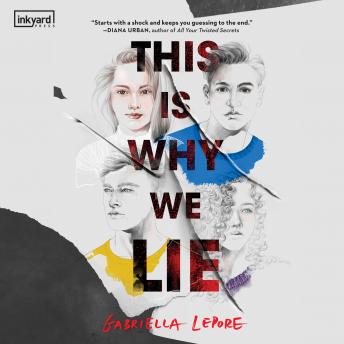 This Is Why We Lie, Gabriella Lepore