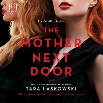 The Mother Next Door: A Novel of Suspense