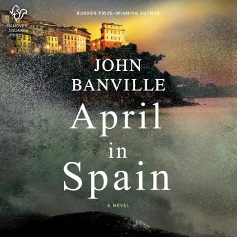 April in Spain: A Novel