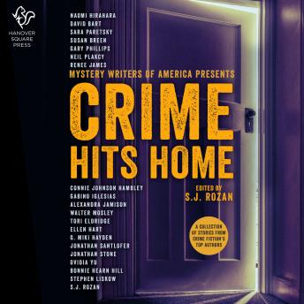 Crime Hits Home: A Collection of Stories from Crime Fiction's Top Authors