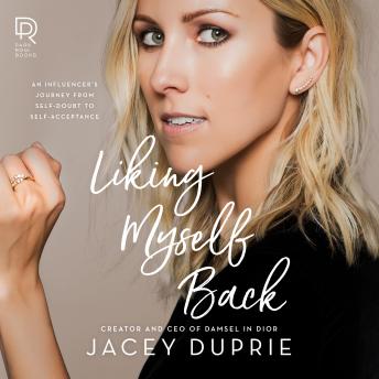 Enjoy Liking Myself Back: An Influencer's Journey from Self-Doubt to Self-Acceptance from Jacey Duprie episode artwork