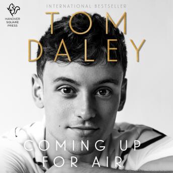 Coming Up for Air, Audio book by Tom Daley
