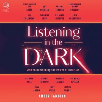 Listening in the Dark: Women Reclaiming the Power of Intuition sample.