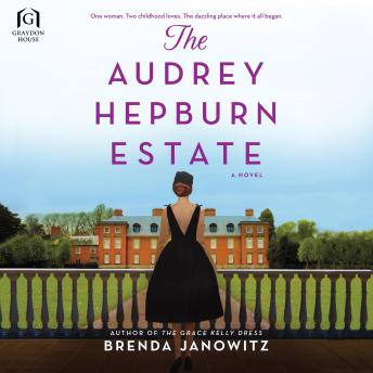The Audrey Hepburn Estate: A Novel
