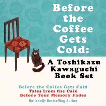 Before the Coffee Gets Cold: A Toshikazu Kawaguchi Book Set sample.