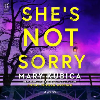 Download She's Not Sorry by Mary Kubica