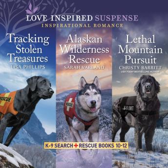 Download K-9 Search and Rescue Books 10-12 by Christy Barritt, Lisa Phillips, Sarah Varland