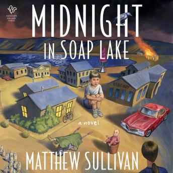 Midnight in Soap Lake: A Novel