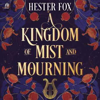 A Kingdom of Mist and Mourning