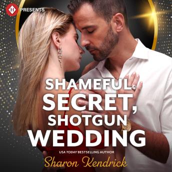 Shameful Secret, Shotgun Wedding