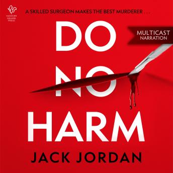 Do No Harm: A Novel
