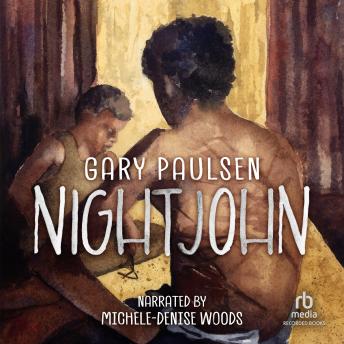 Nightjohn, Audio book by Gary Paulsen