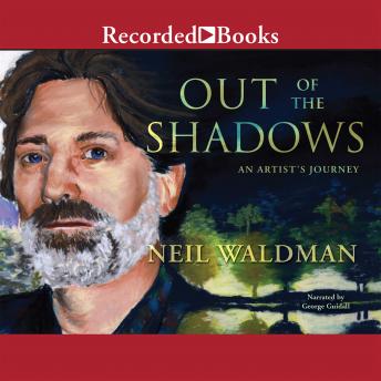 Out of the Shadows: An Artist's Journey