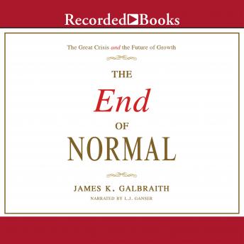 The End of Normal: The Great Crisis and the Future of Growth
