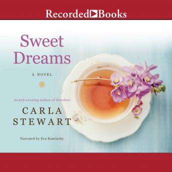 Sweet Dreams, Audio book by Carla Stewart