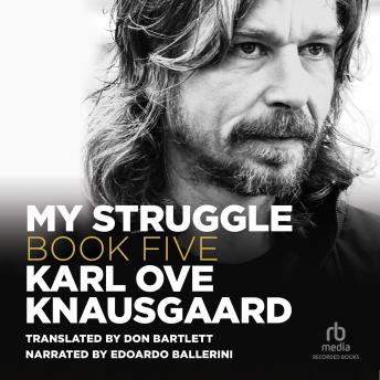 My Struggle, Book 5, Karl Ove Knausgaard