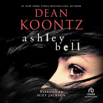 Ashley Bell, Audio book by Dean Koontz