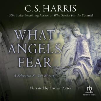 Download What Angels Fear by C.S. Harris