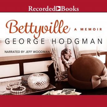 Bettyville: A Memoir