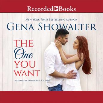 One You Want, Gena Showalter