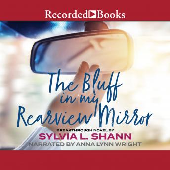 The Bluff in my Rearview Mirror