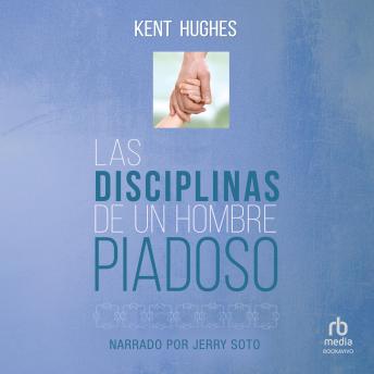 Las Disciplinas de un hombre piadoso