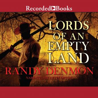Lords of An Empty Land