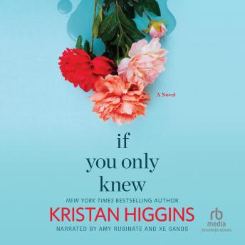 If You Only Knew, Audio book by Kristan Higgins