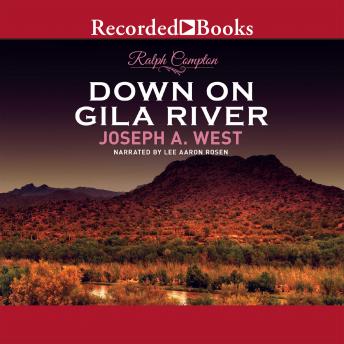 Ralph Compton Down on Gila River