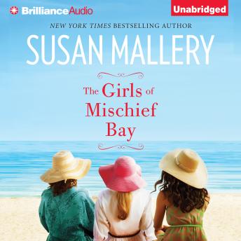 Girls of Mischief Bay, Audio book by Susan Mallery