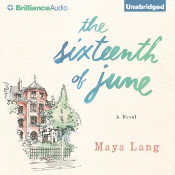 The Sixteenth of June: A Novel