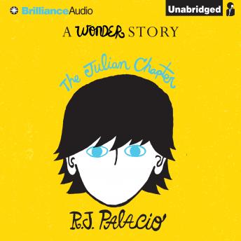 Listen Free to Julian Chapter by R. J. Palacio with a Free Trial. Wonder Rj Palacio Characters