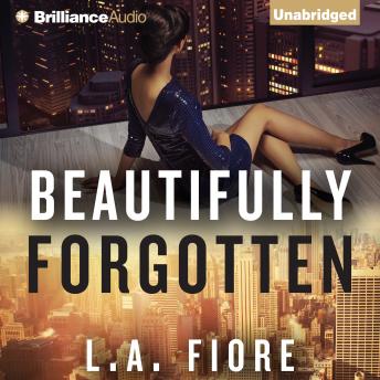 Beautifully Forgotten, Audio book by L.A. Fiore