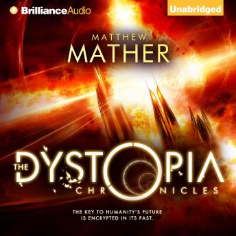 Download Dystopia Chronicles by Matthew Mather