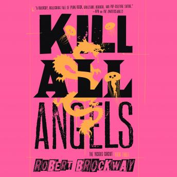 Download Kill All Angels by Robert Brockway