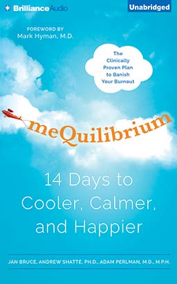 meQuilibrium: 14 Days to Cooler, Calmer, and Happier
